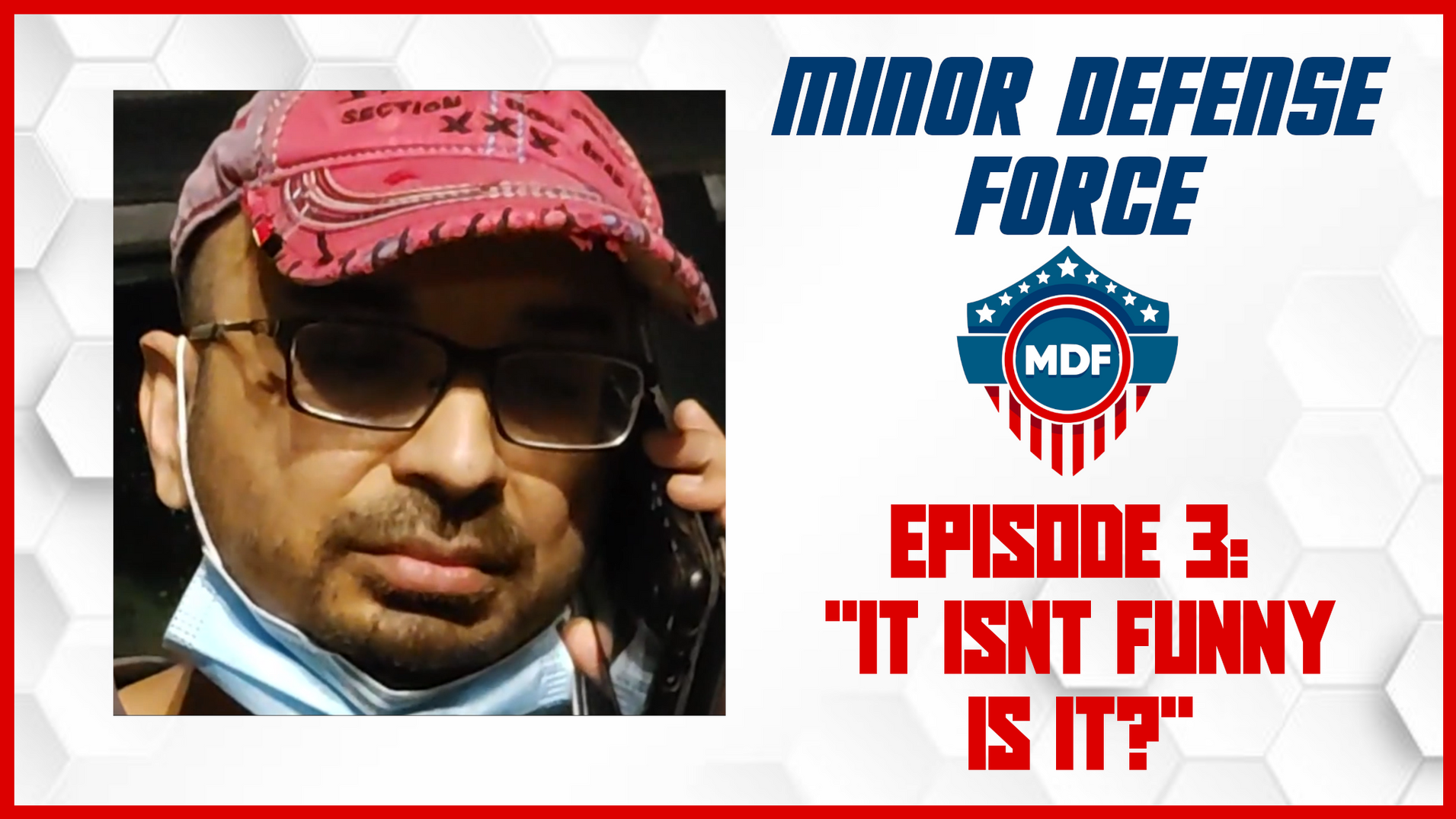 MDF Episode #3: "It Isn't Funny Is it".. "Ryan"